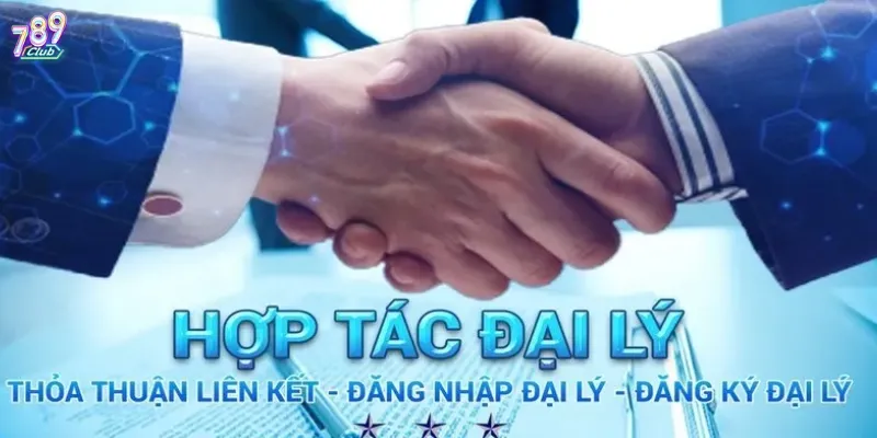 Quyền lợi và chính sách hỗ trợ dành cho đại lý 789Club